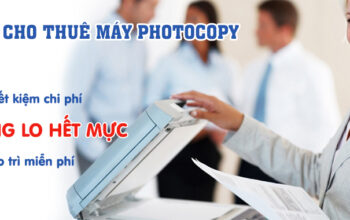 Dịch Vụ Cho Thuê Máy Photocopy Giá Rẻ Tại TPHCM