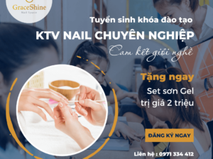 Tuyển sinh khóa đào tạo kỹ thuật viên ngành nail – Graceshine Academy