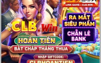 KIẾM TIỀN ONLINE BẰNG CHẴN LẺ BANK CÙNG “CLB.WIN”