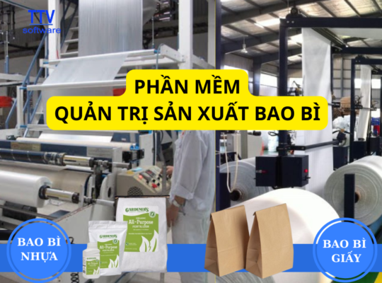 Phần mềm quản trị sản xuất bao bì