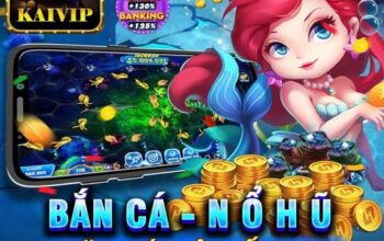 KAIVIP.NET – GAME BÀI ĐỔI THƯỞNG – TỈ LỆ NỔ HŨ CAO NHẤT VIỆT NAM