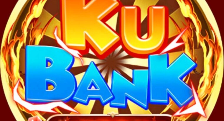 KUBANK.NET – WEBSITE CHẴN LẺ BANK UY TÍN SỐ 1 VIỆT NAM