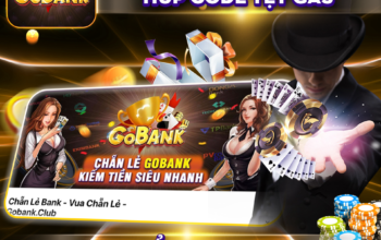 CHẴN LẺ BANK GOBANK.CLUB – NẠP RÚT NHANH NHẤT THỊ TRƯỜNG