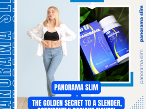 Panorama Slim – The golden secret to a slender