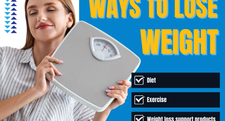 The effective ways to lose weight