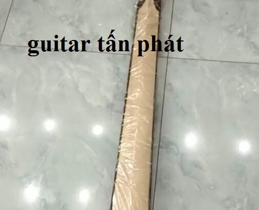 bán đàn nhạc cụ dân tộc giá rẻ – guitar tấn phát