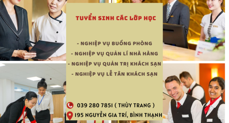 Tuyển sinh các lớp chứng chỉ ngắn hạn nhà hàng – khách sạn