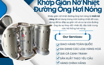 Khớp Nối Co Giãn Chịu Áp Cao | Khớp co giãn cho nồi hơi công nghiệp