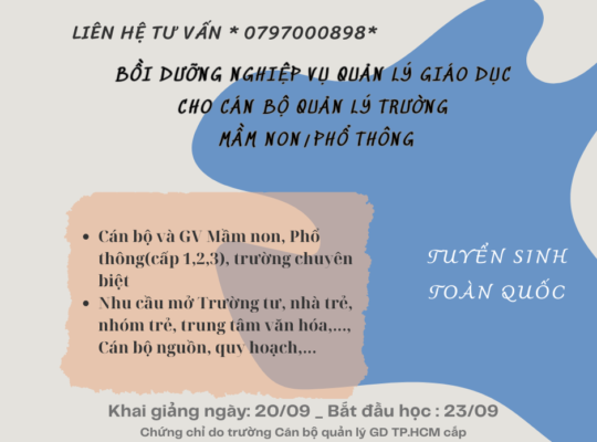 Cán bộ quản lý trường mầm non – phổ thông cần bồi dưỡng..