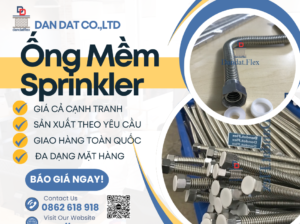 Ống Mềm Phòng Cháy Chữa Cháy – Ống nối mềm PCCC DanDatFlex