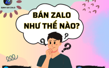 Bán Zalo Như Thế Nào Để Không Bị Scam Mất Nick