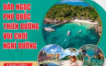 Du lịch Đảo Ngọc Phú Quốc 4 ngày 3 đêm cùng SacoTravel